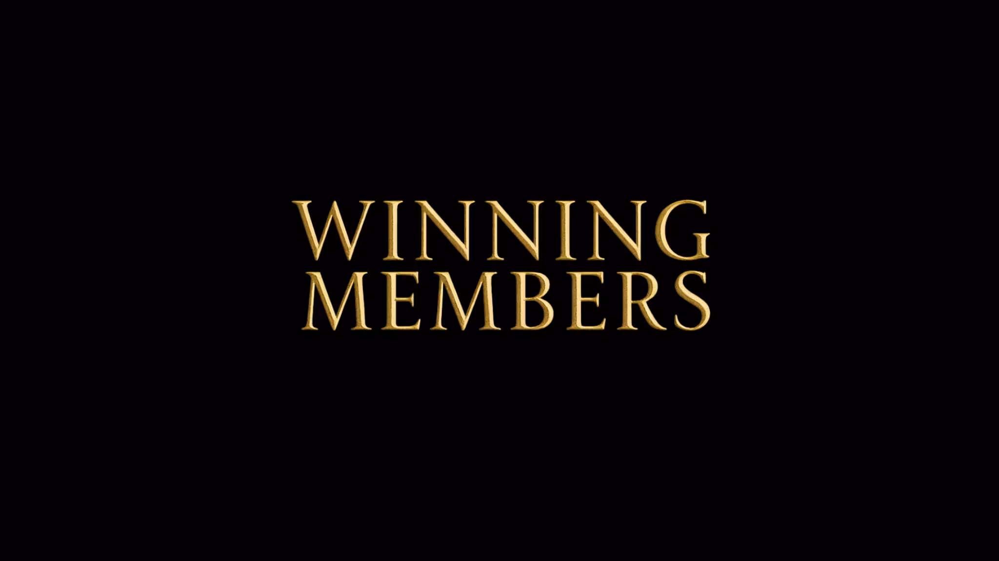 Winning Members