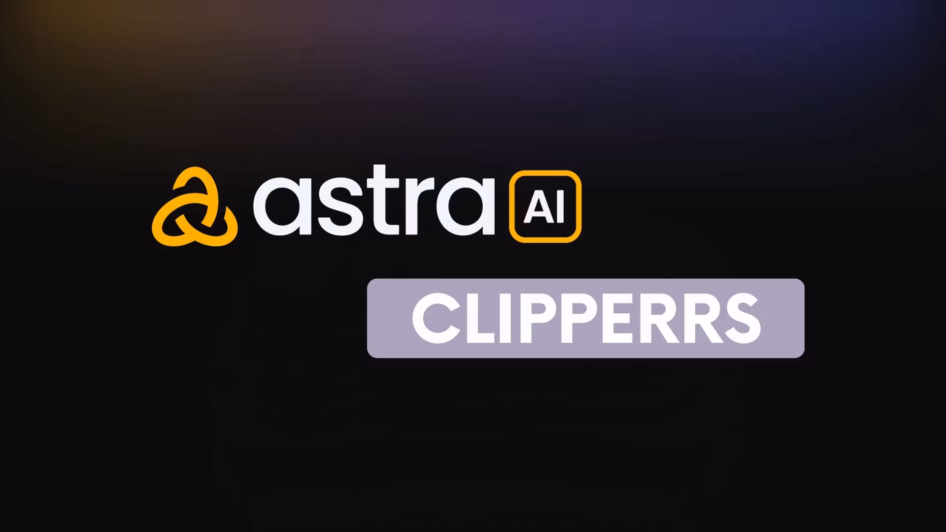 Astra AI Clips