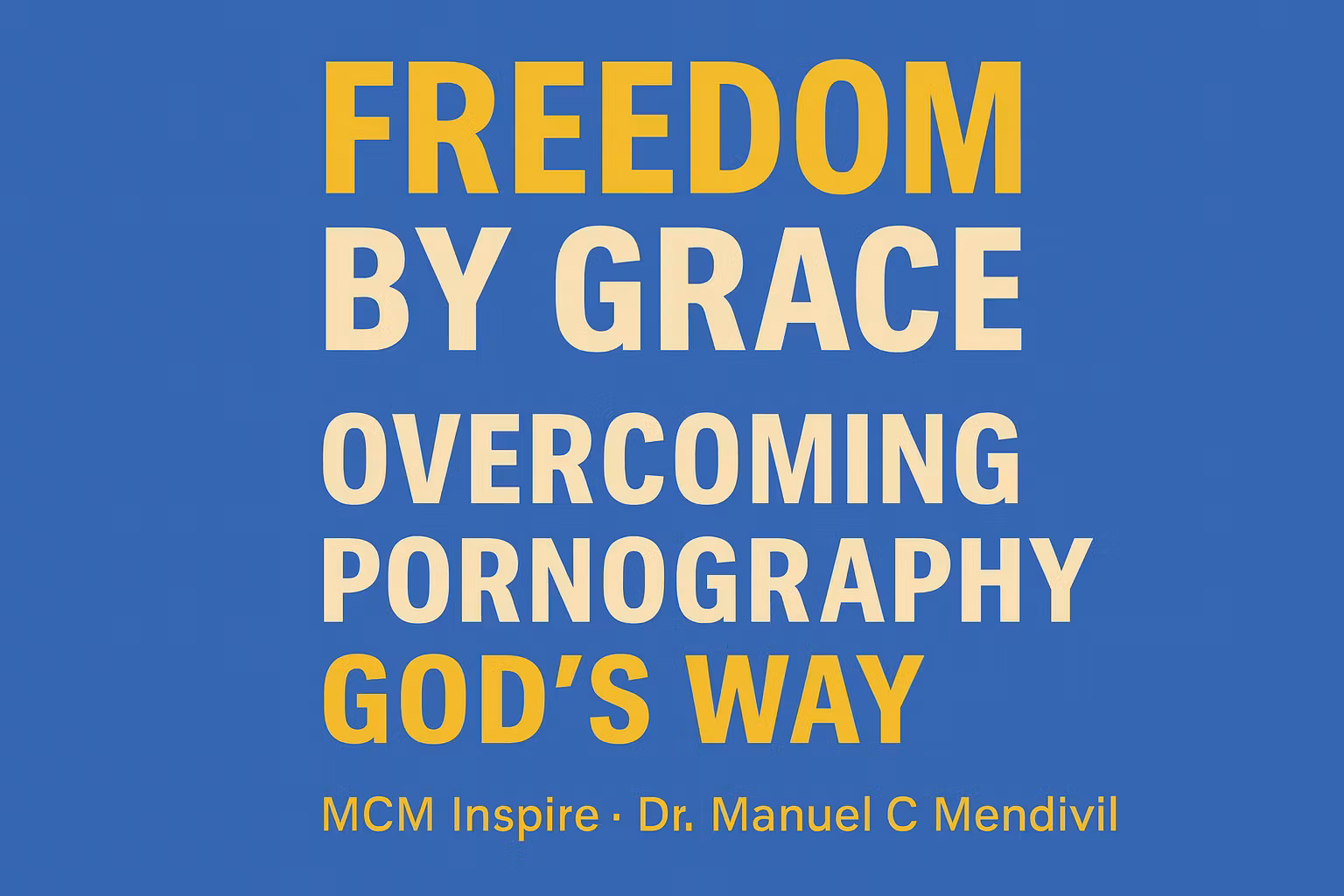 Overcoming Pornography God's Way