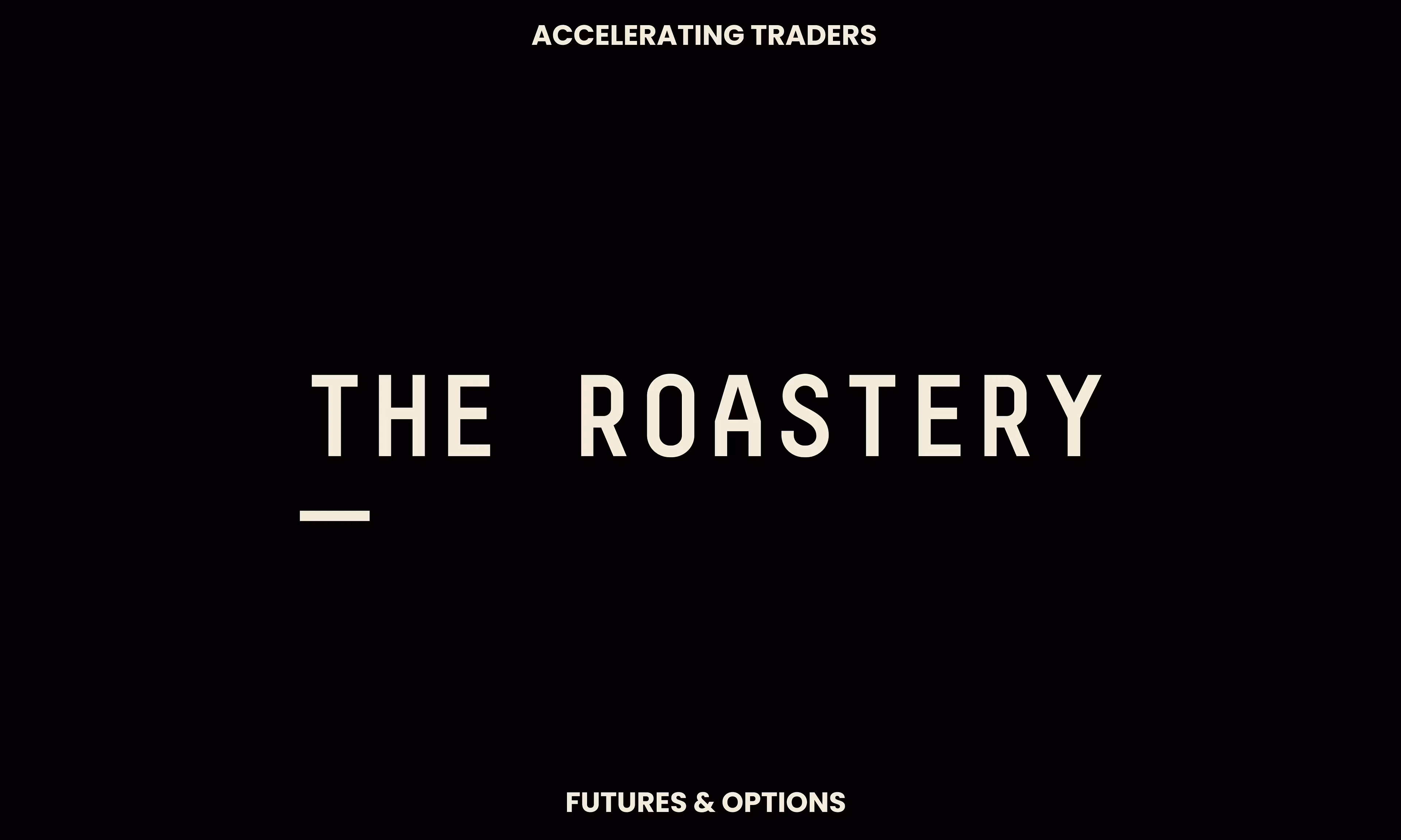 The Roastery Trading Floor