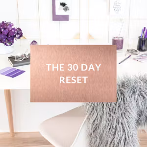 The 30 Day Reset