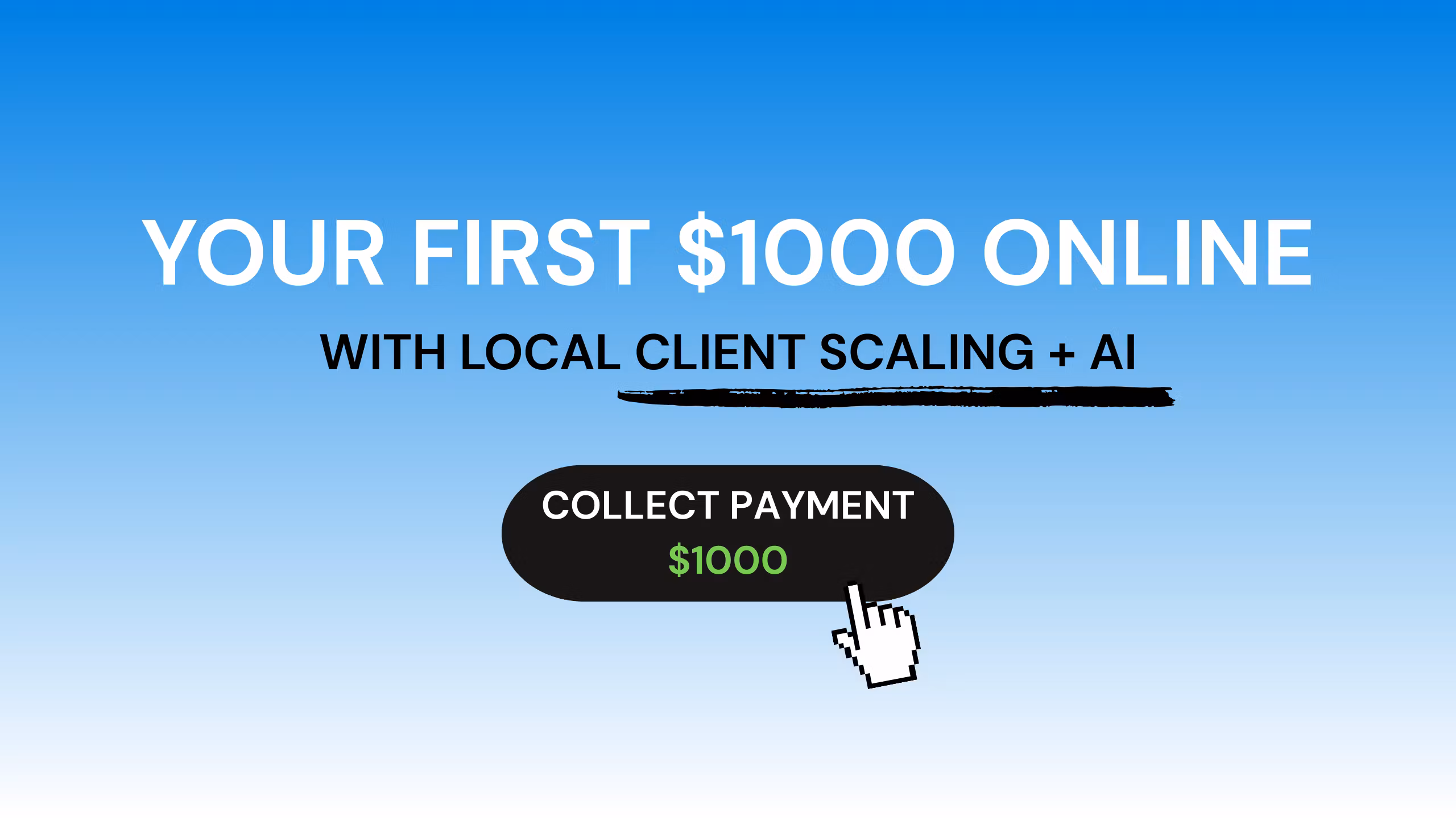 MAKE YOUR FIRST $1000 ONLINE