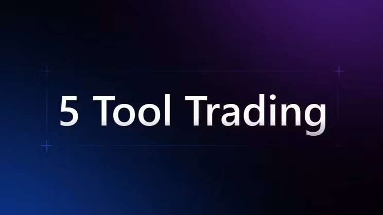 5 Tool Trading