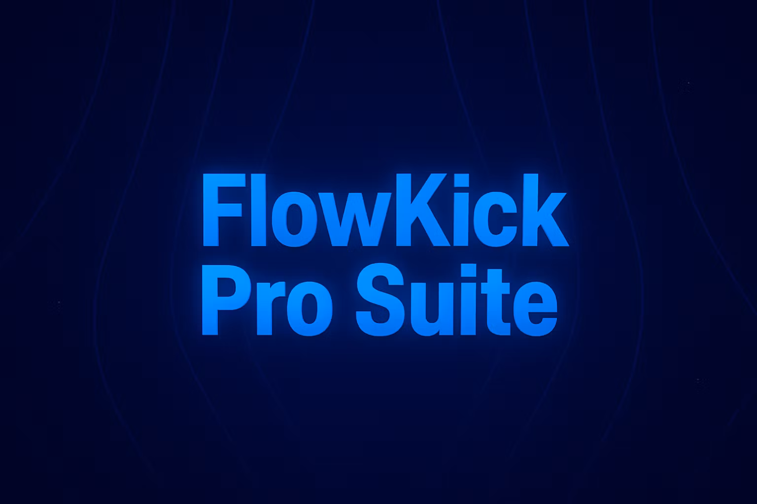 FlowKick Pro Suite
