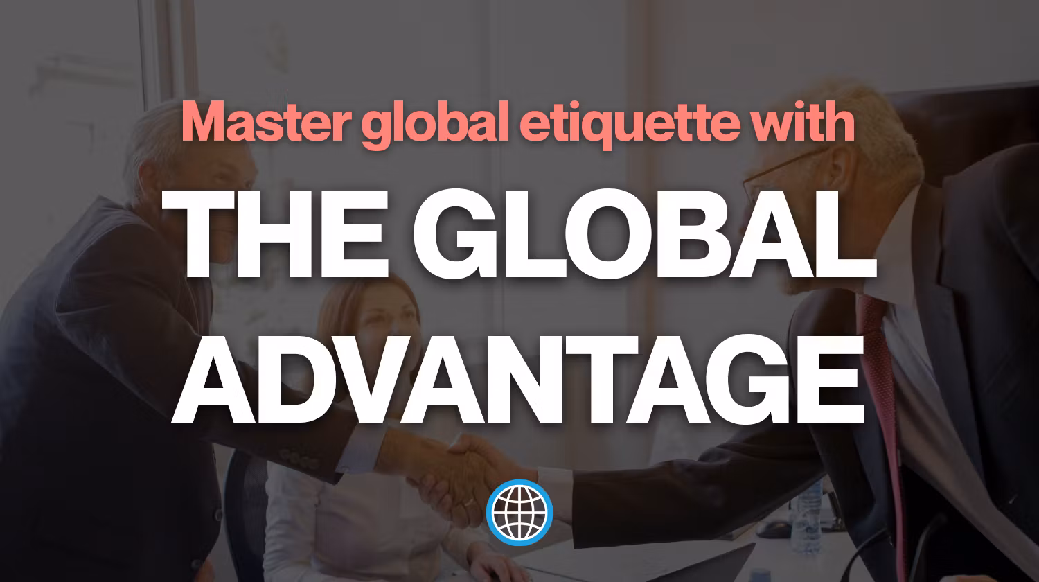 The Global Advantage