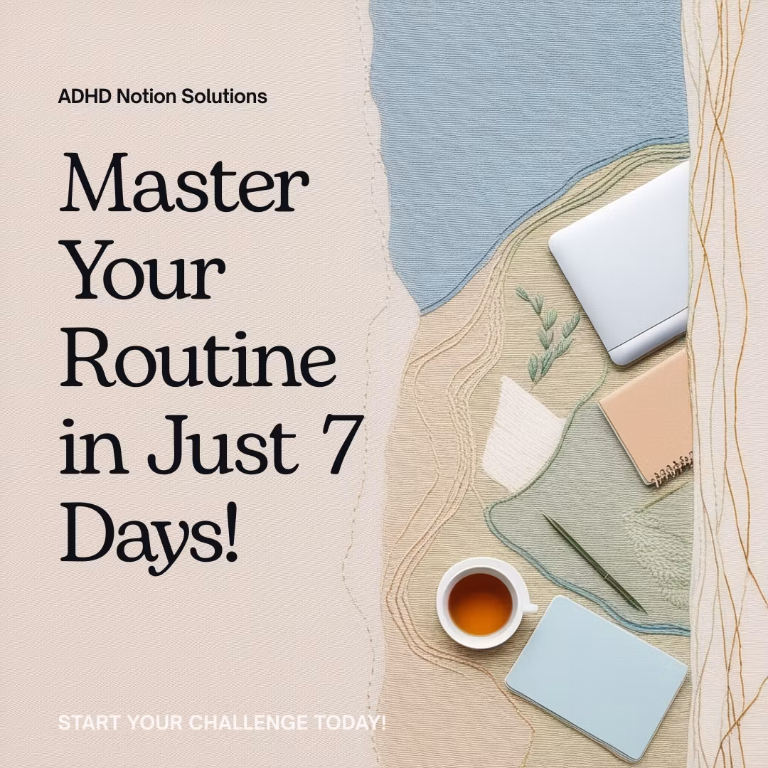 ADHD: 7-Day Routine Challenge