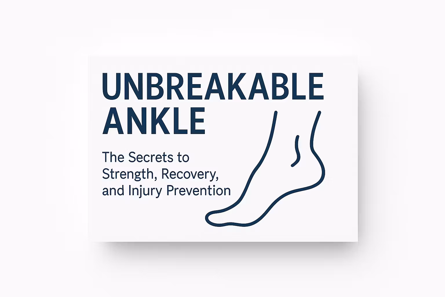 Unbreakable Ankle eBook