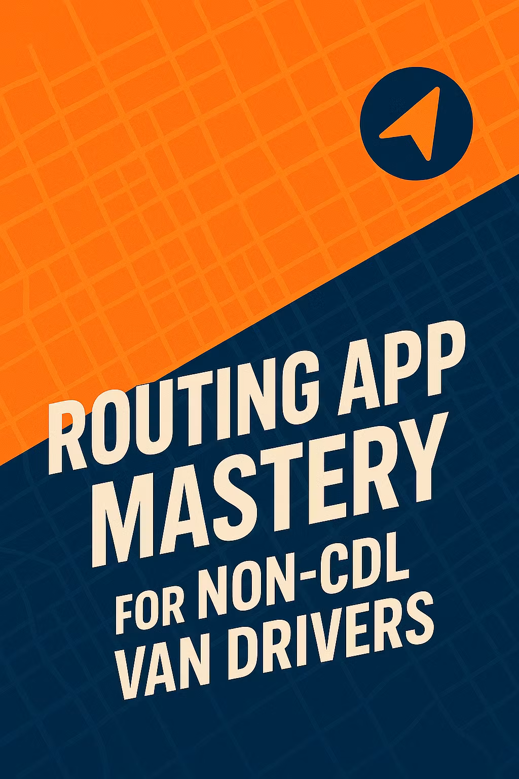Non-CDL Routing Guide