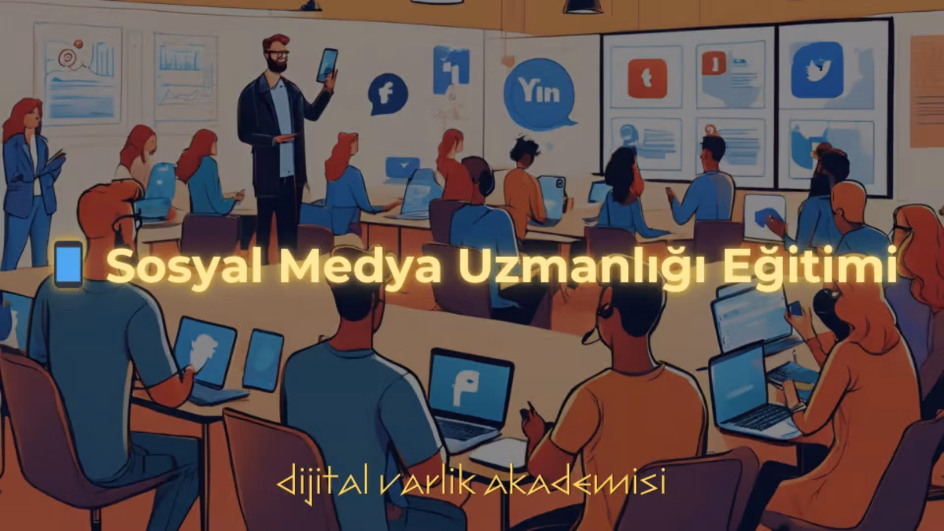 Sosyal Medya Uzmanlığı Eğitim