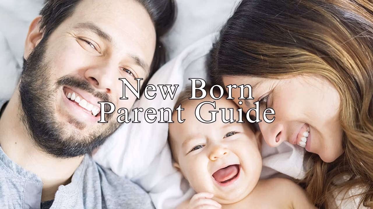 New Parents of Newborn Guide
