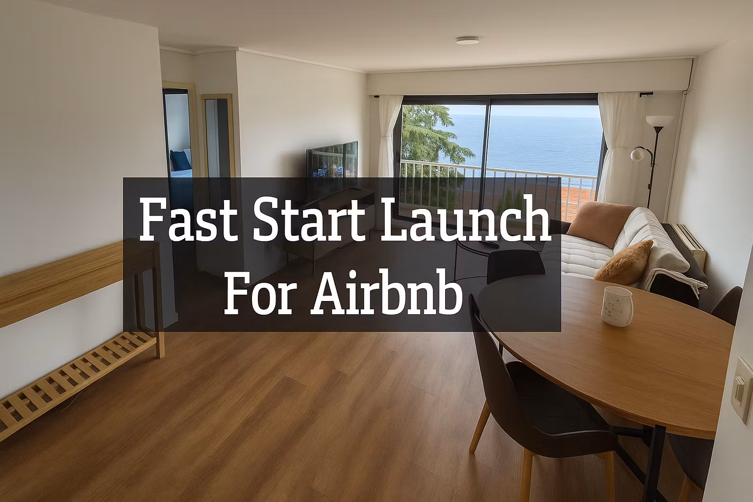 AirBnB Fast Start Launch Plan 