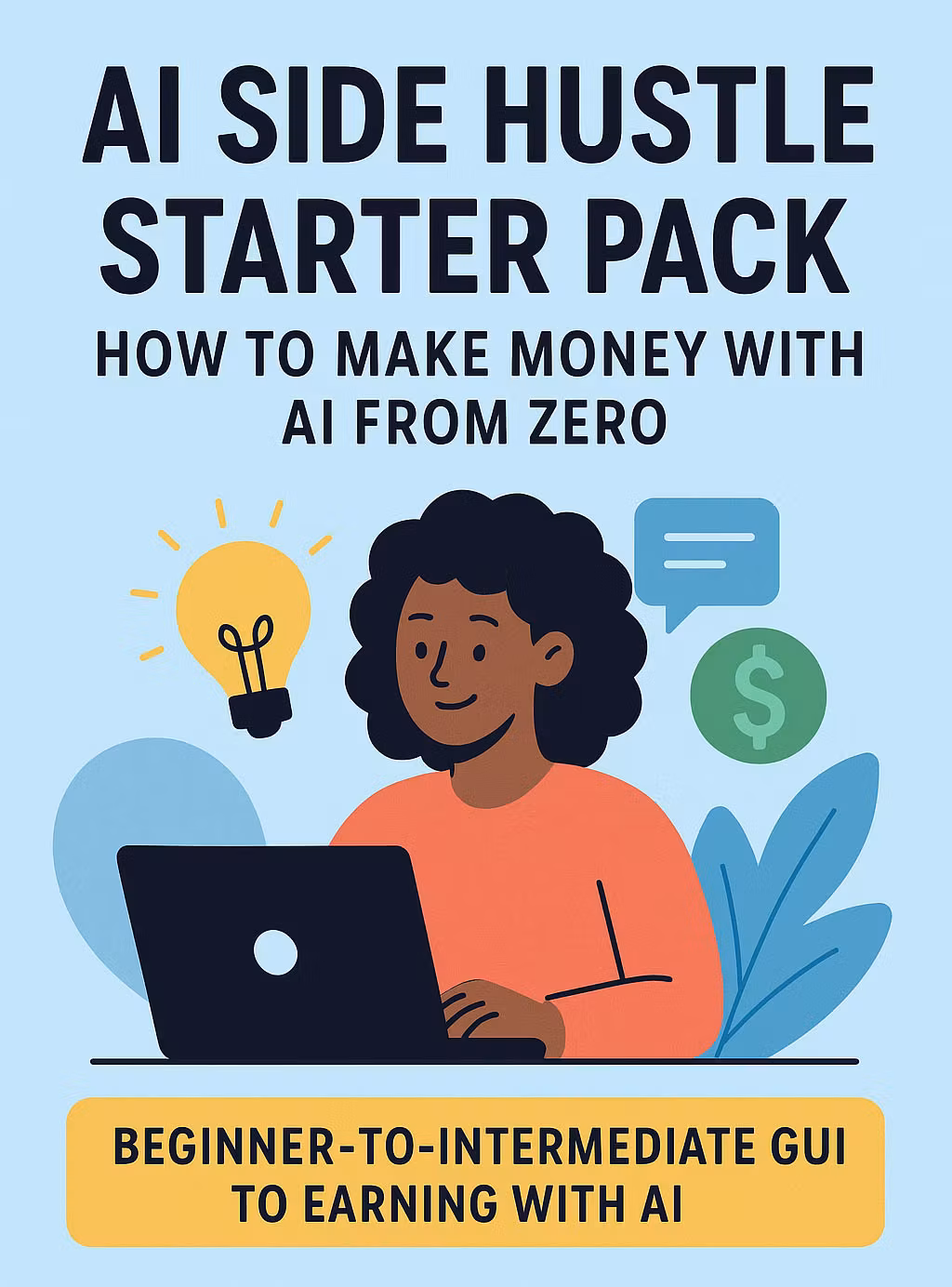AI Side Hustle Starter Pack