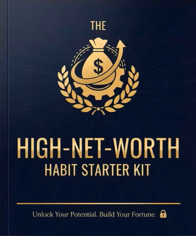High-Net-Worth Habit Starter 