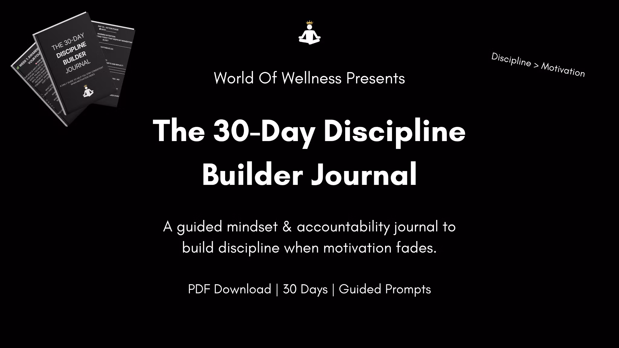 The 30-Day Discipline Builder