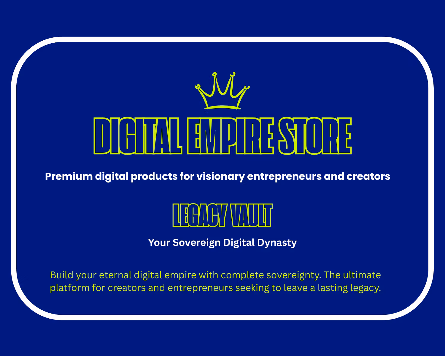 Legacy: Your Digital Dynasty