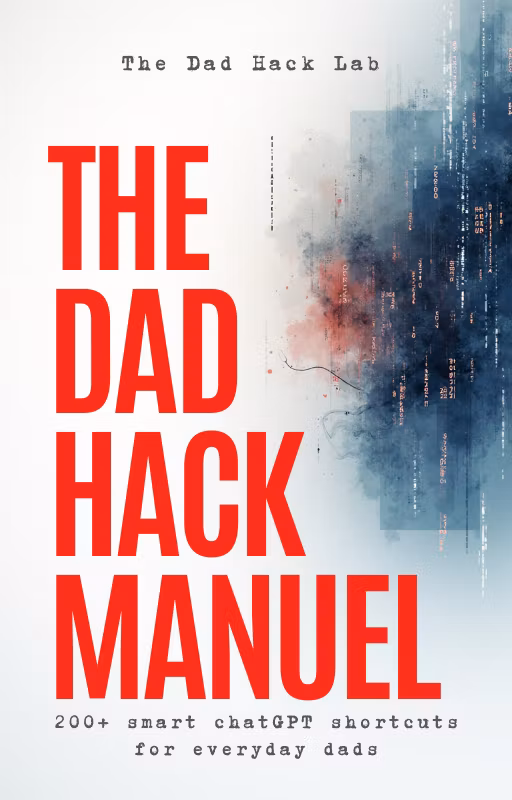 The Dad Hack Manuel 