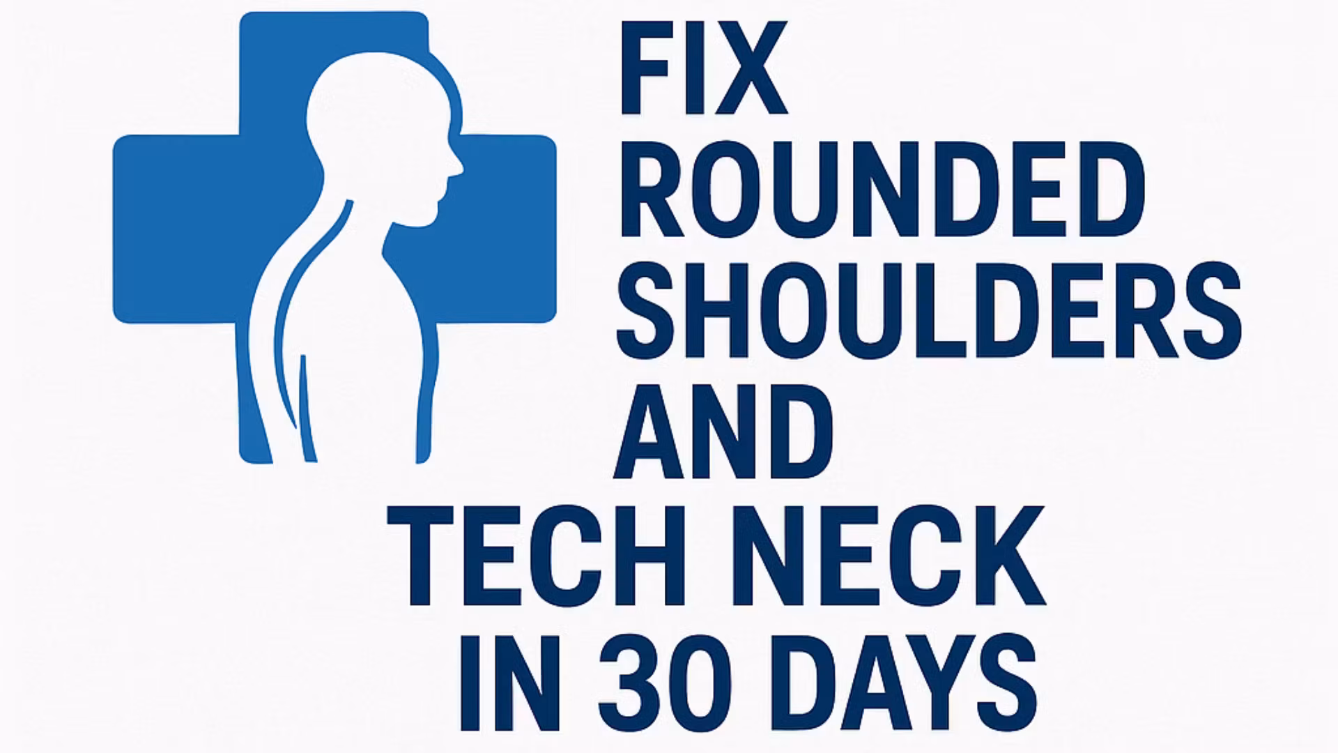 Fix Tech Neck and Shoulders