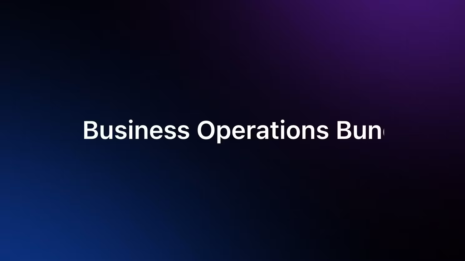 Business Operations Bundle