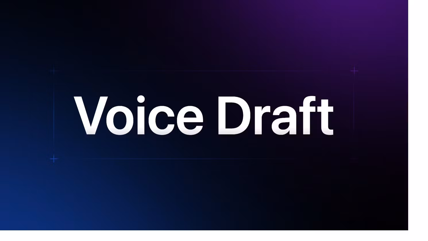 Voice Draft