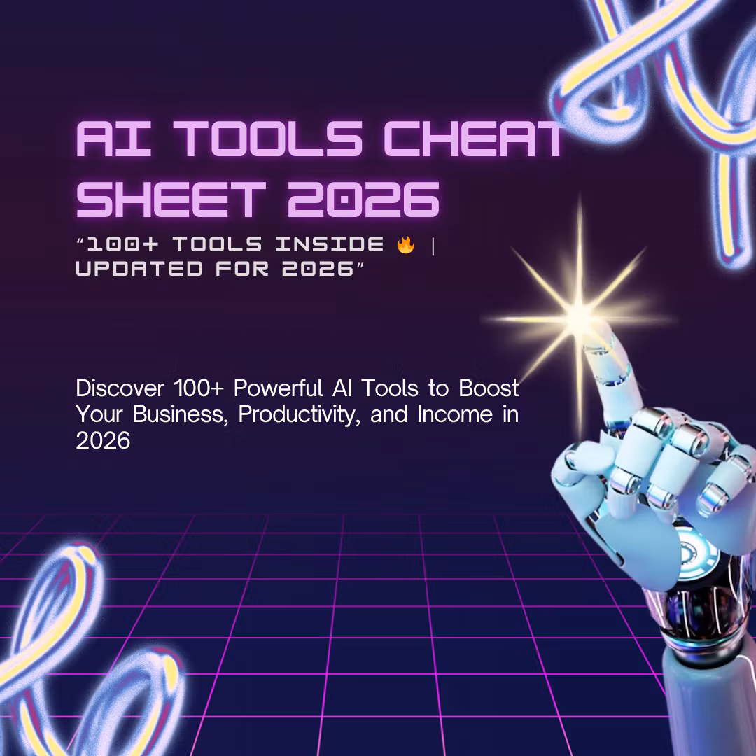 AI Tools Cheat Sheet 2026 