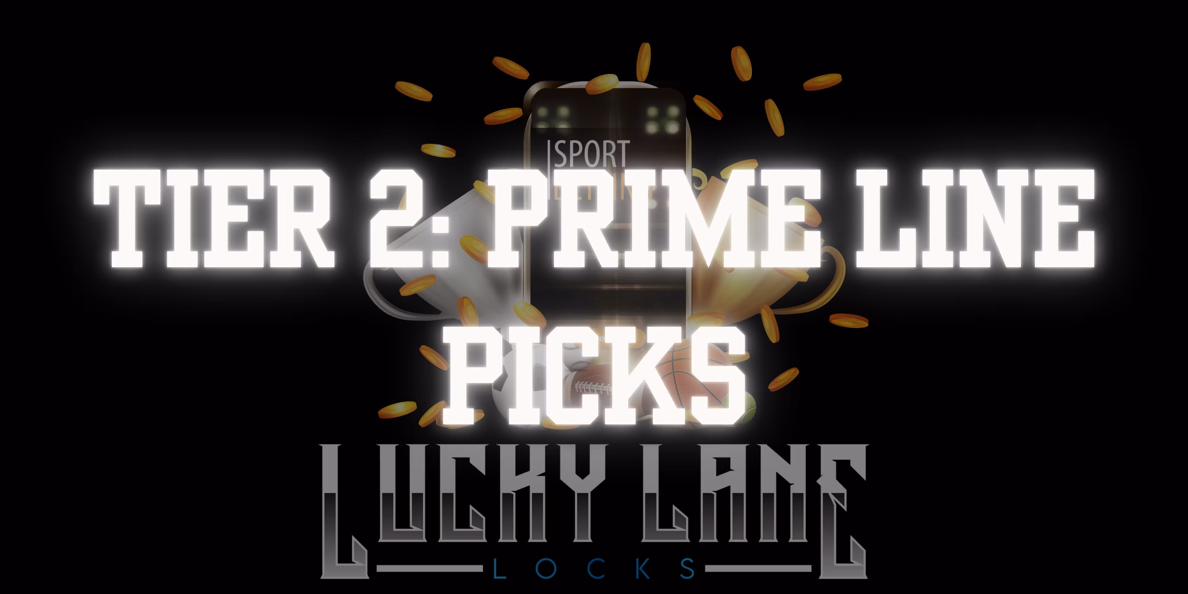 Tier 2: Prime Line Picks