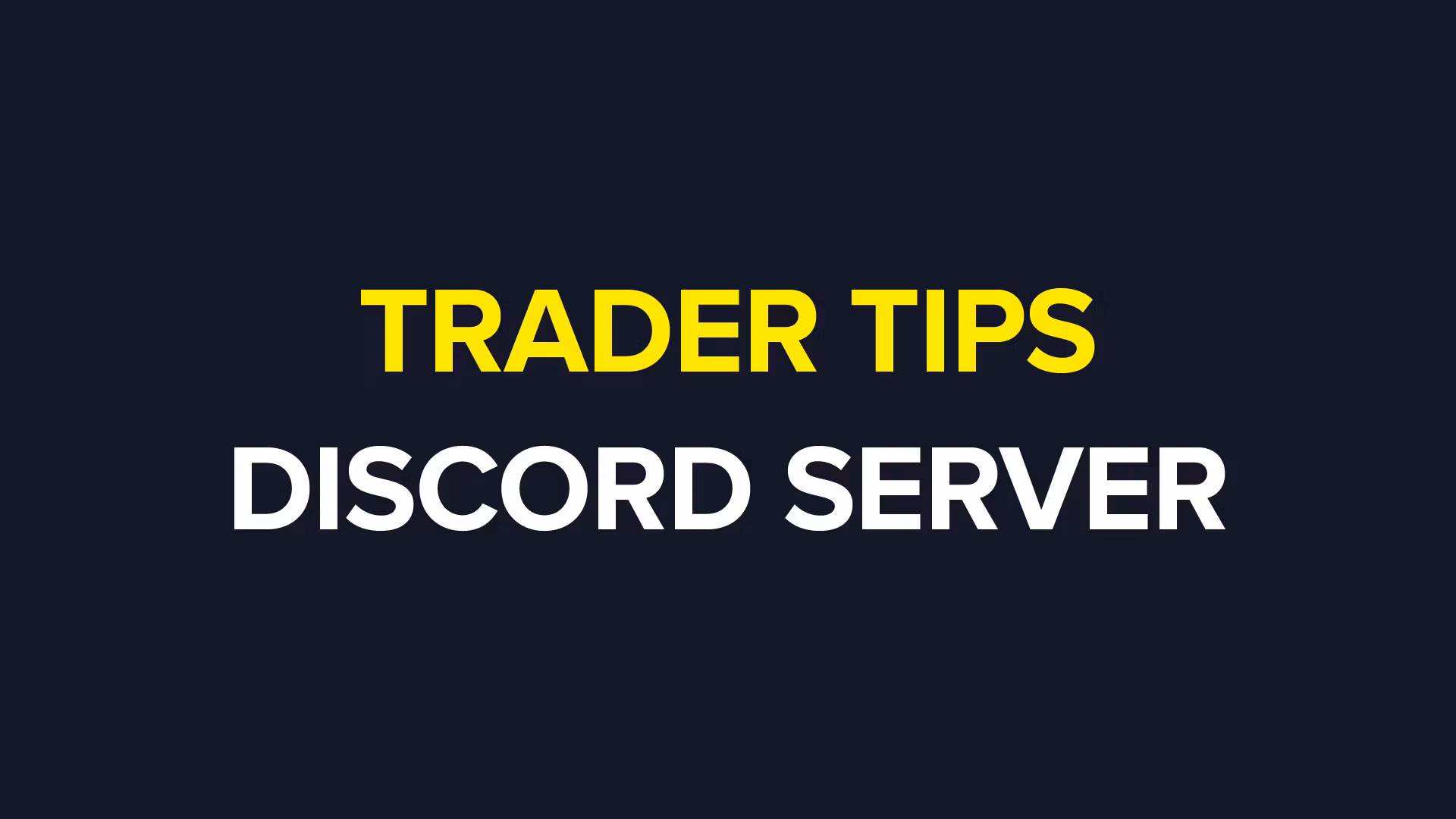 Trader Tips Discord