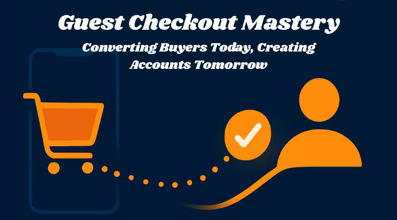 Guest Checkout Mastery