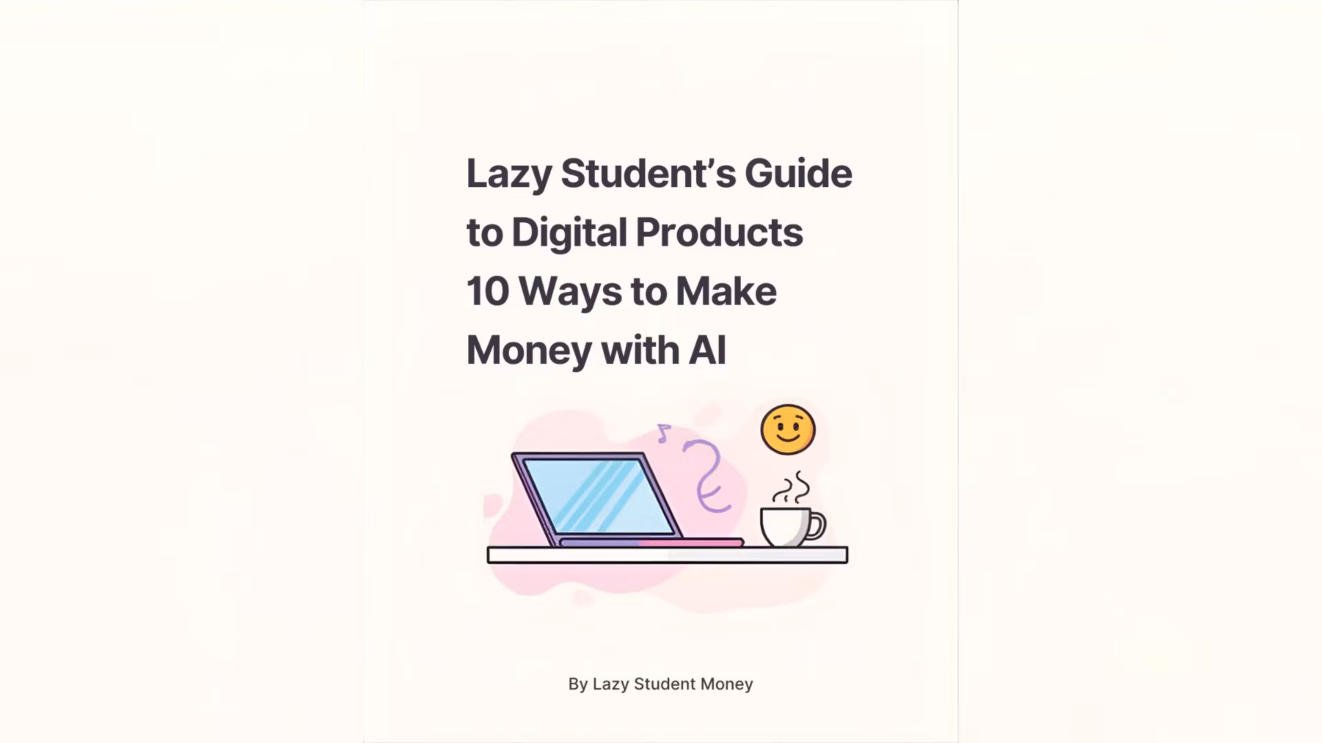 Lazy Students Guide To Digital