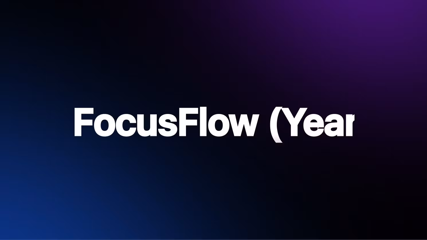 FocusFlow Pro (Yearly Plan)