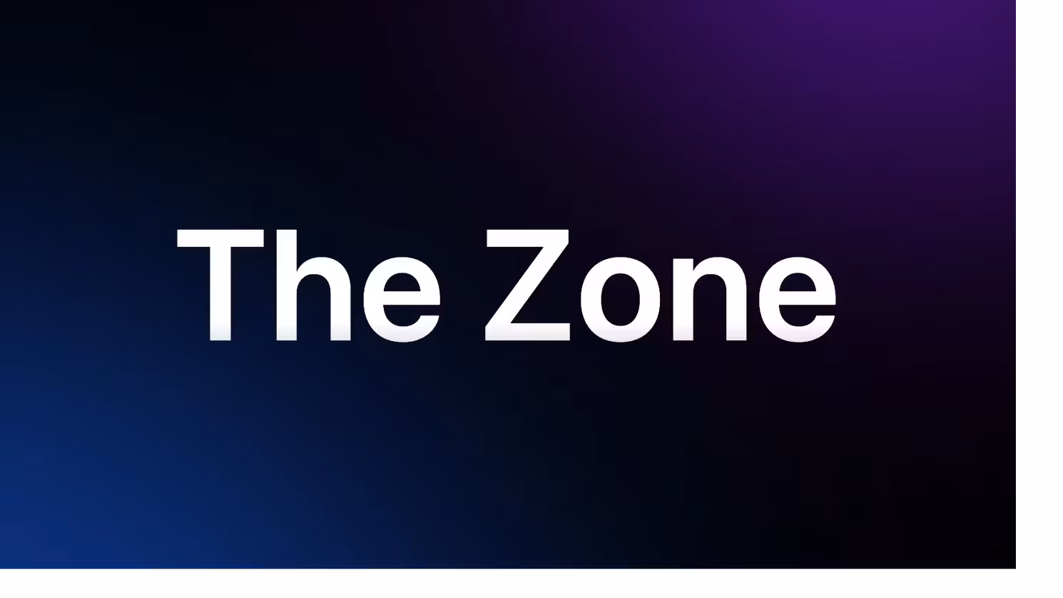 The Zone