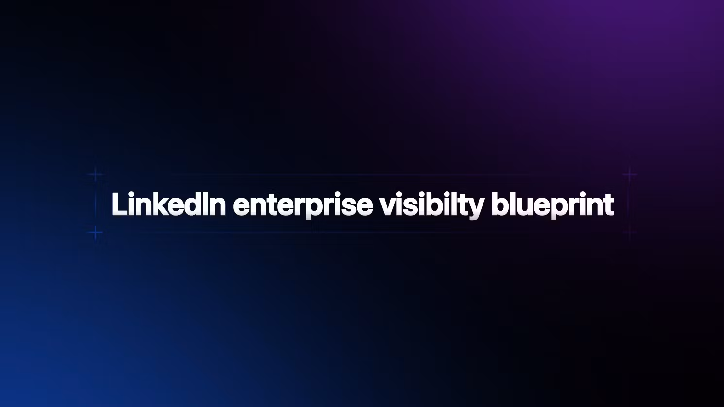 LinkedIn B2B Deal Management