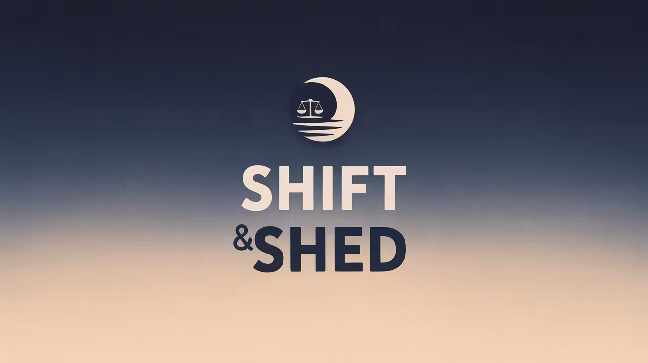 Shift & Shed