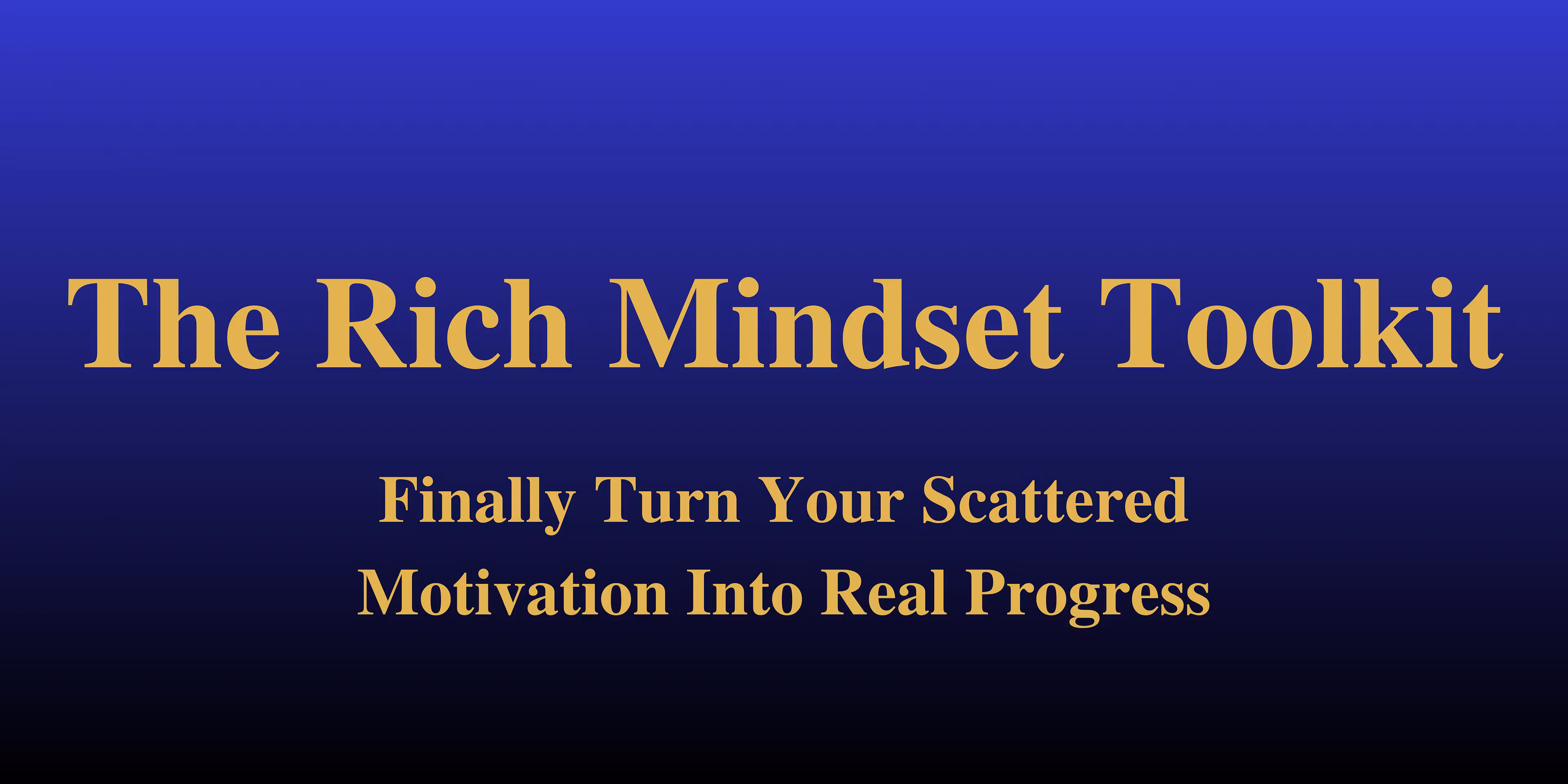 The Rich Mindset Toolkit