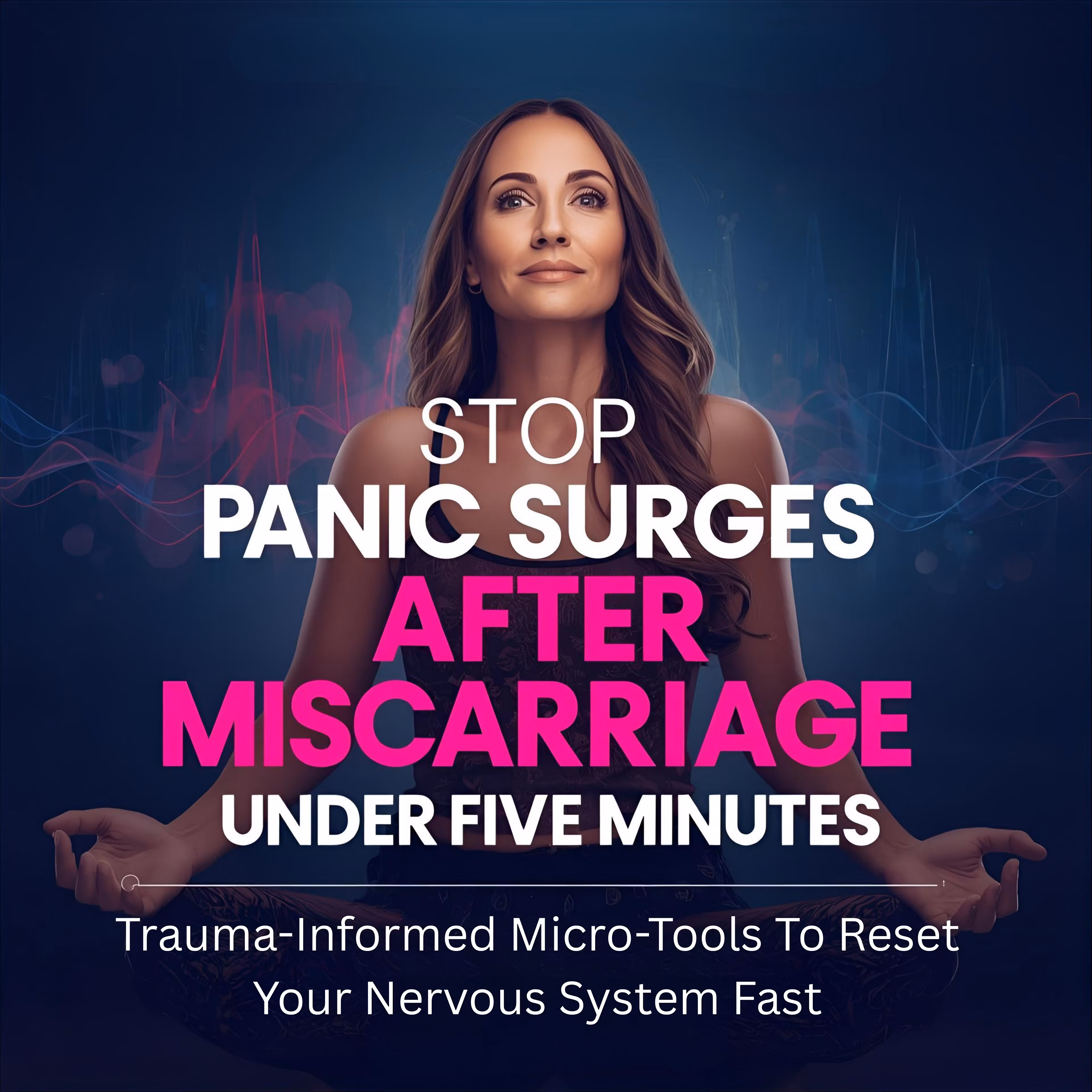 Stop Panic After Miscarriage