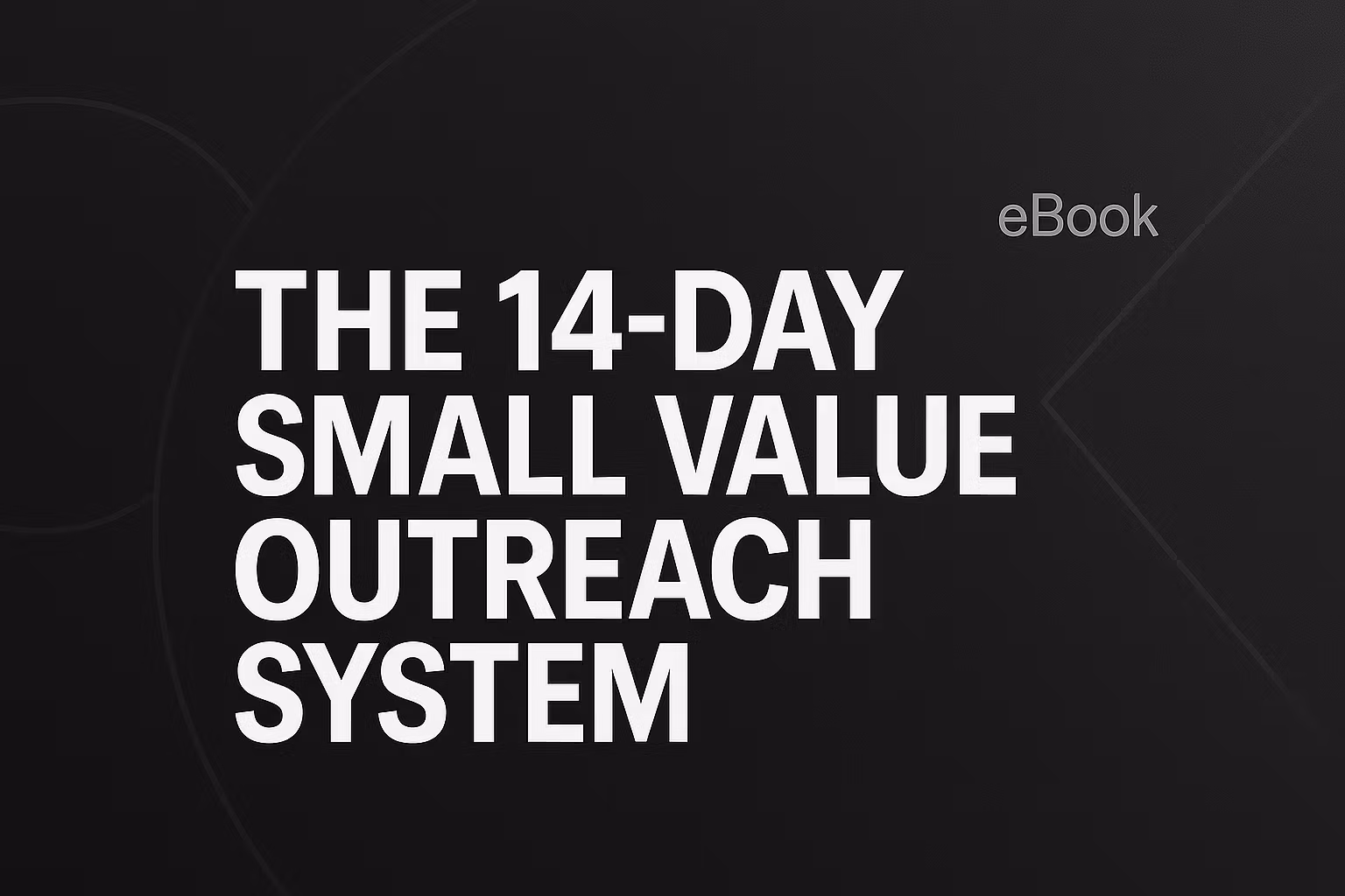 14-Day Small Value Outreach