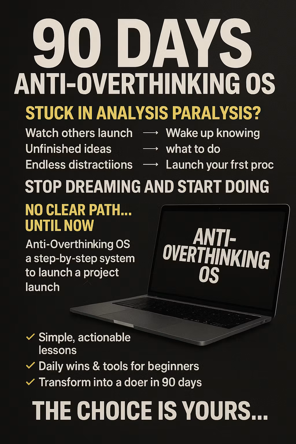 90 days Anti-Overthinking OS