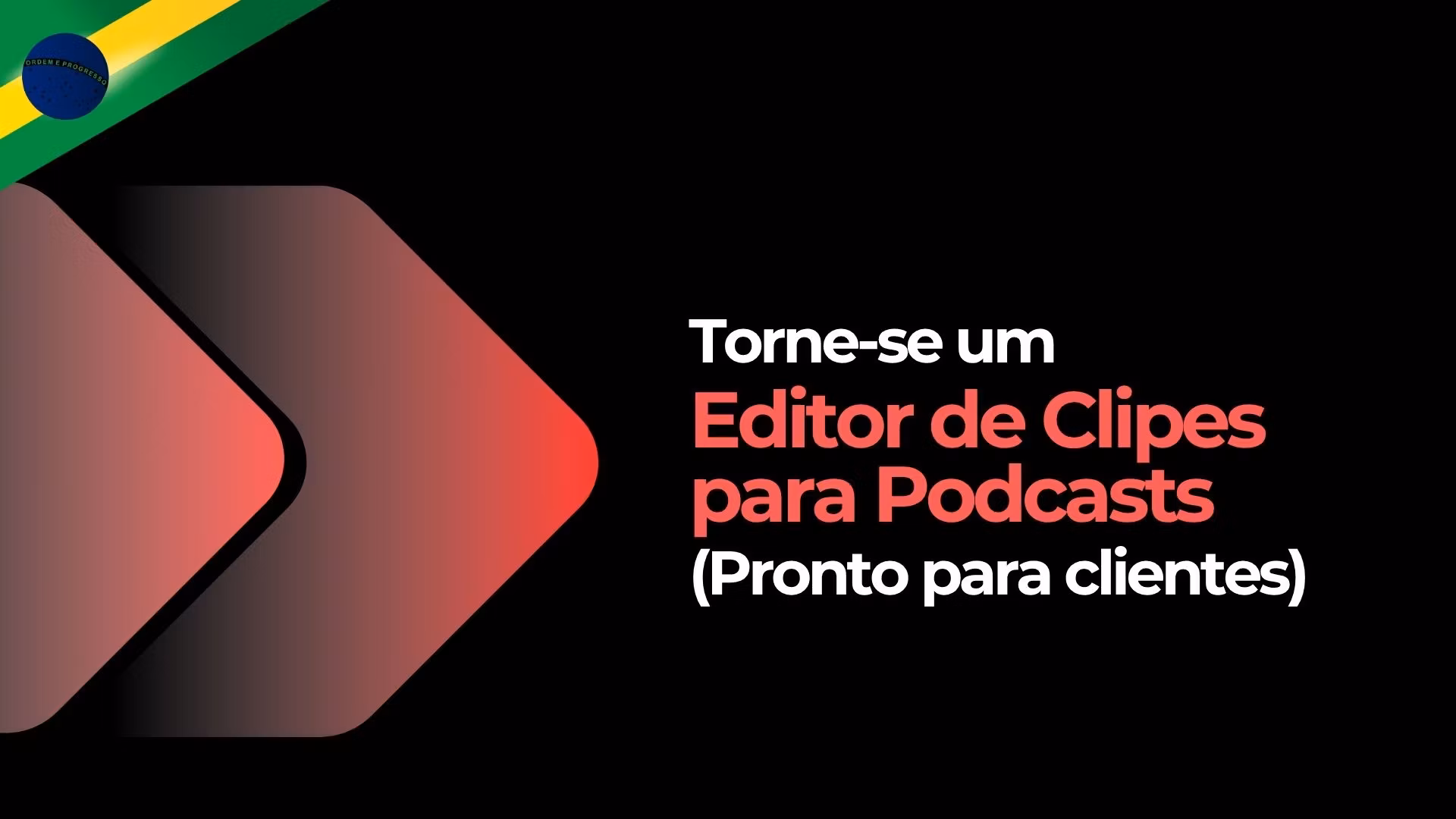 🇧🇷 Editor de Clipes