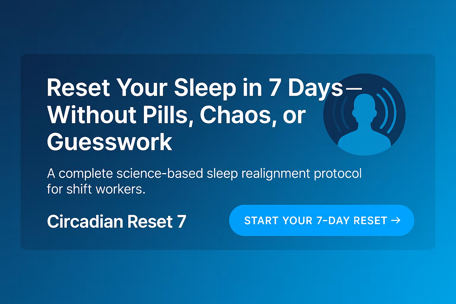 Circadian Reset 7