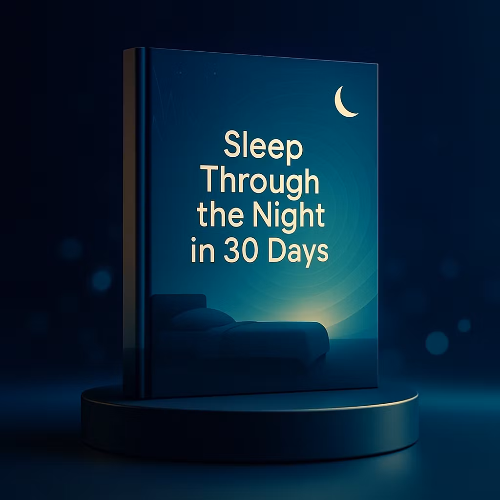 Sleep Through the Night in 30 