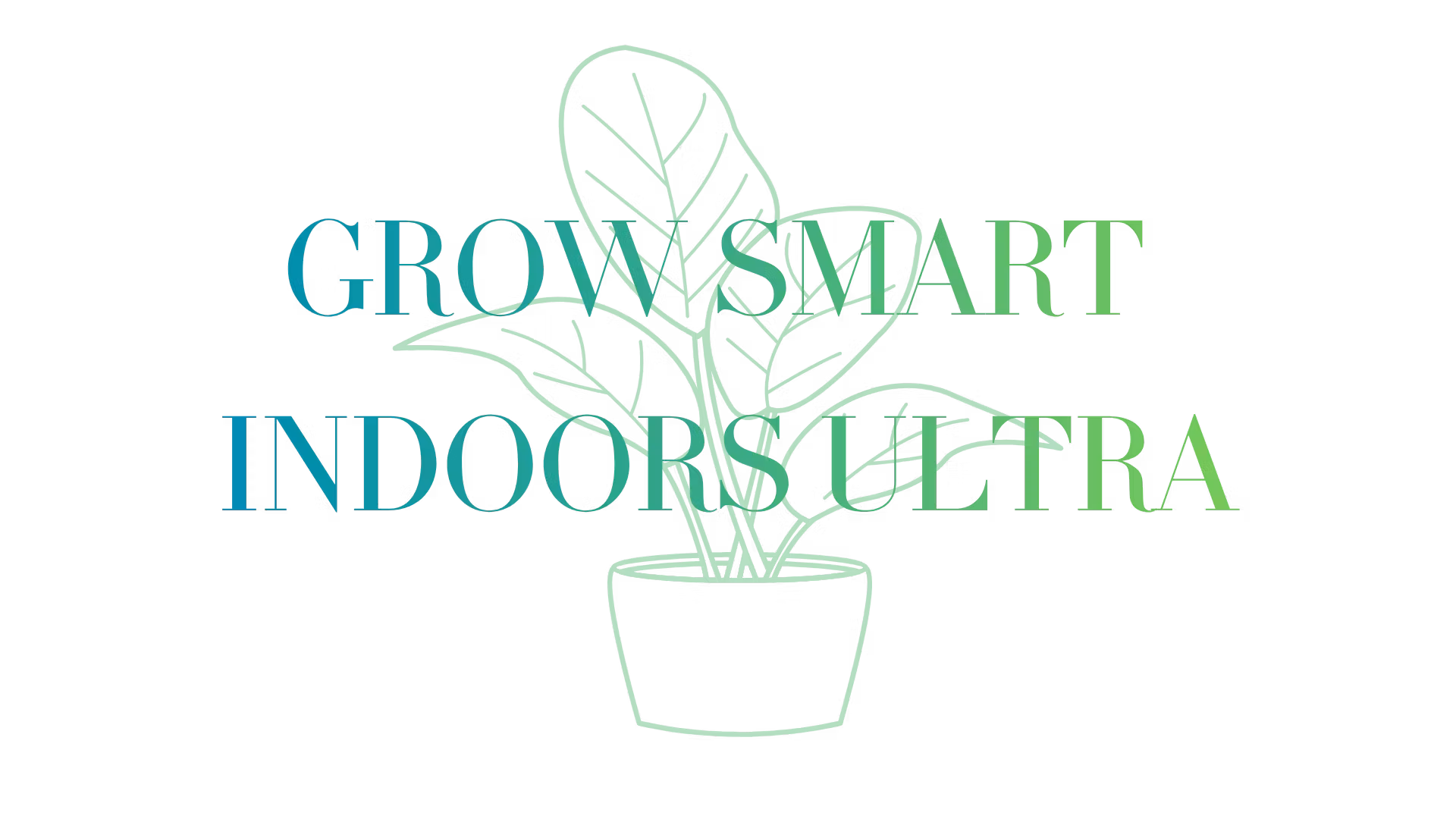 Grow Ultra Smart