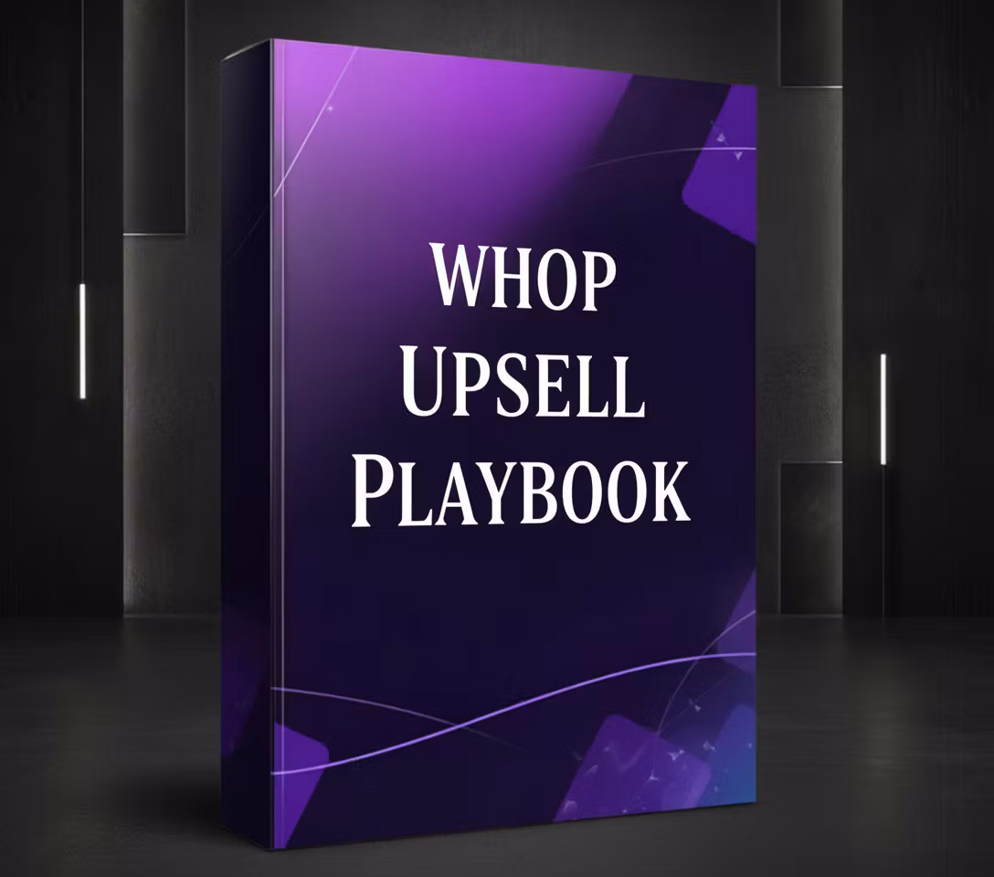 Whop Upsell Playbook