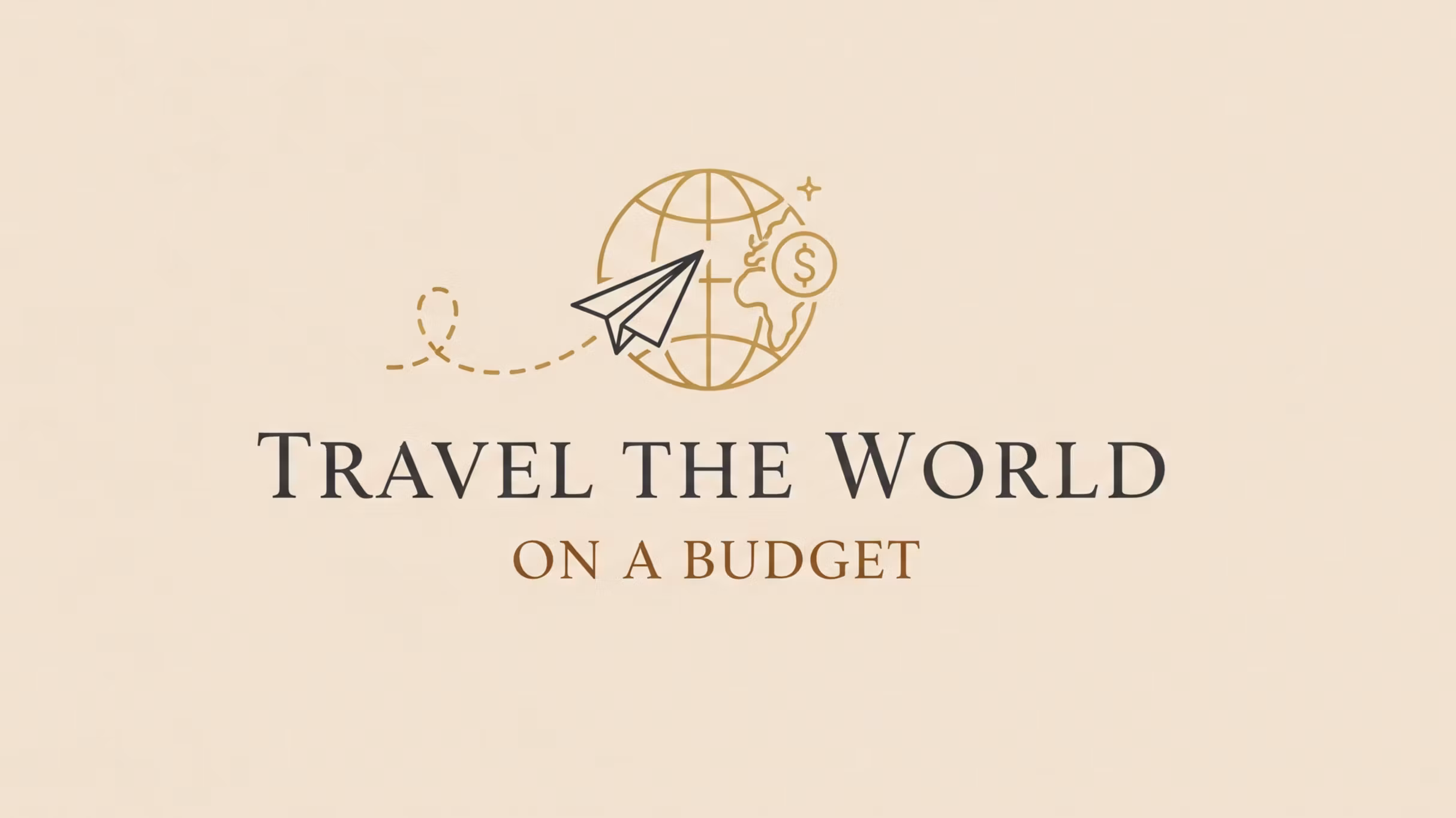 Travel the World on a Budget