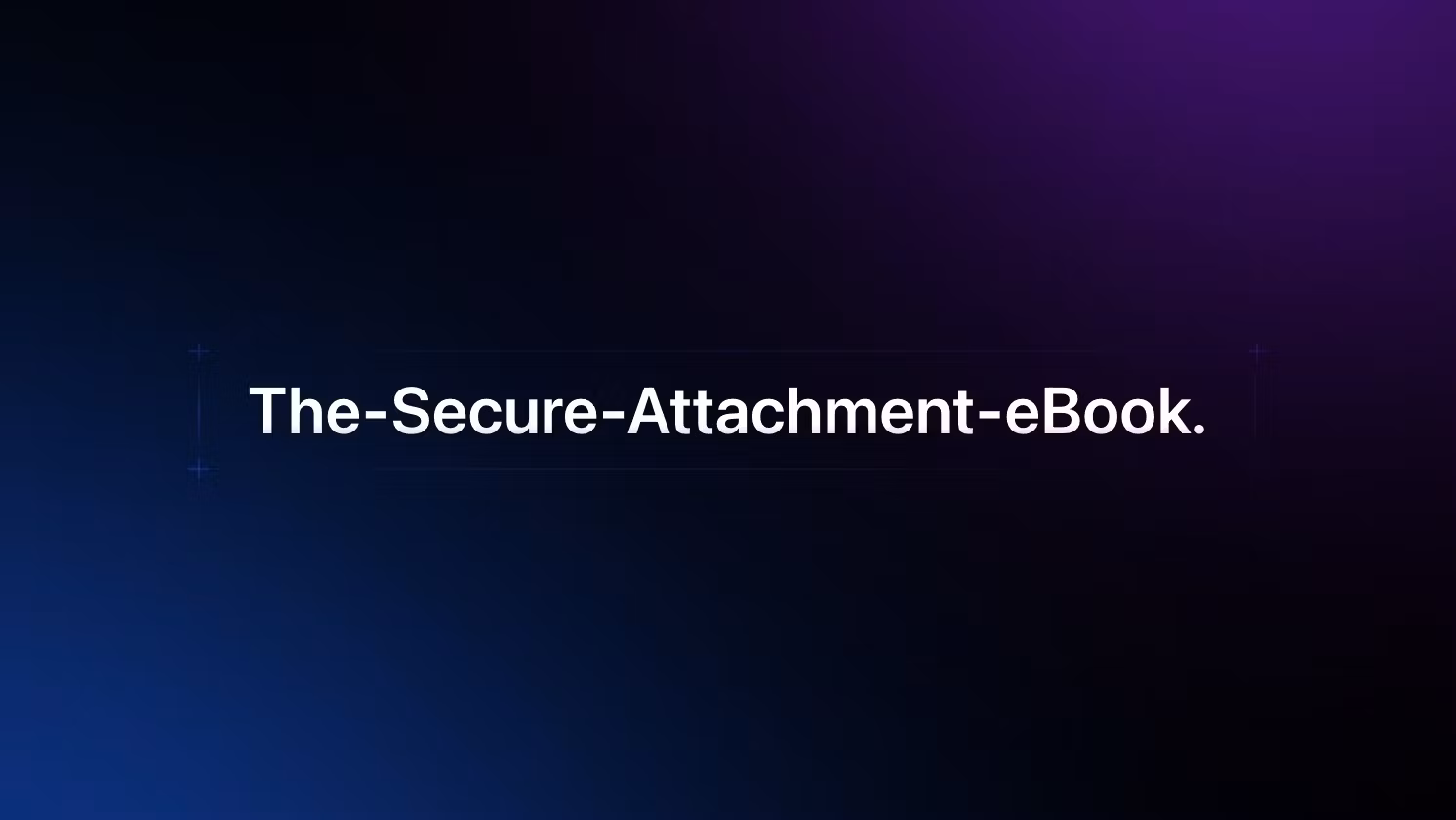 The Secure Attachment Workbook