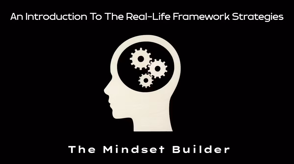 The Mindset Builder