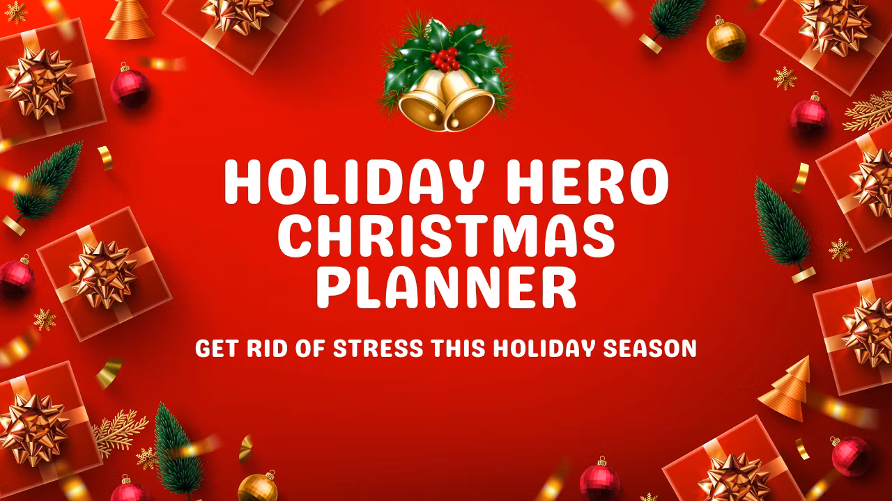 HOLIDAY HERO:CHRISTMAS PLANNER