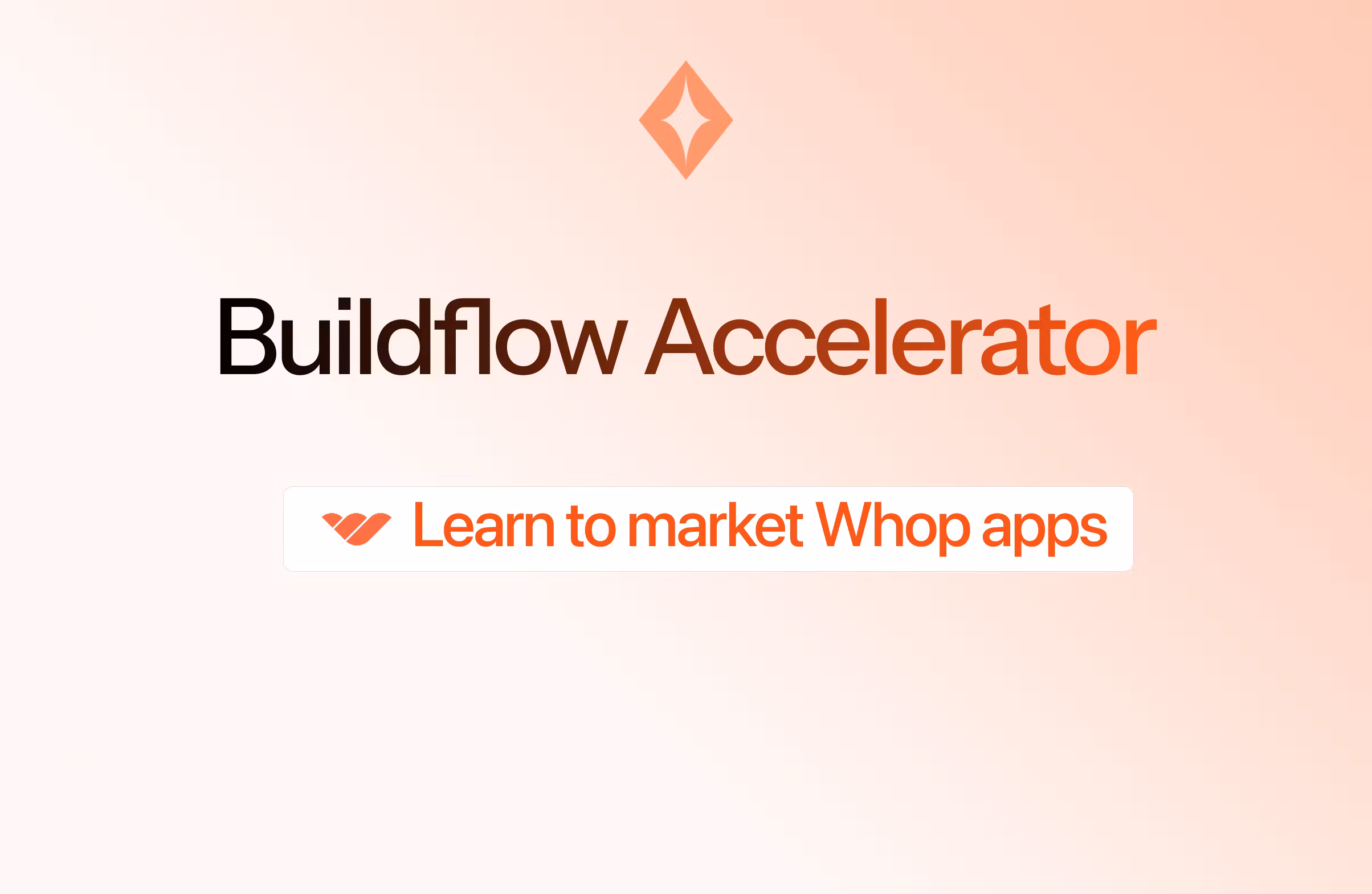Whop App Marketing Accelerator