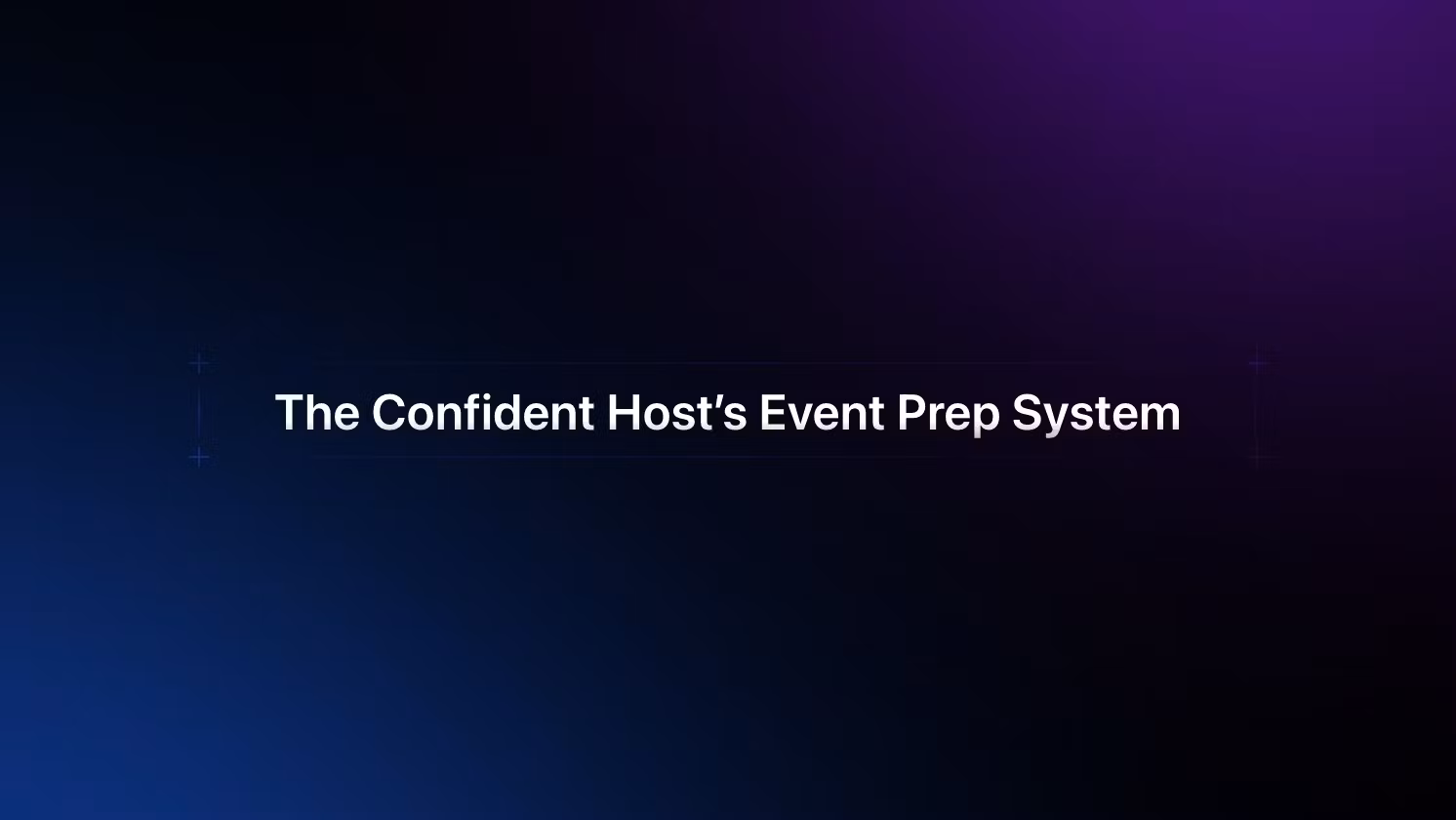 The Confident Host