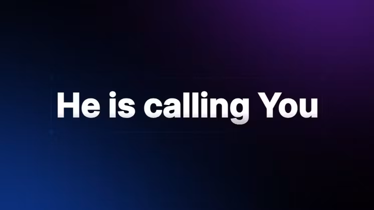 He is calling You