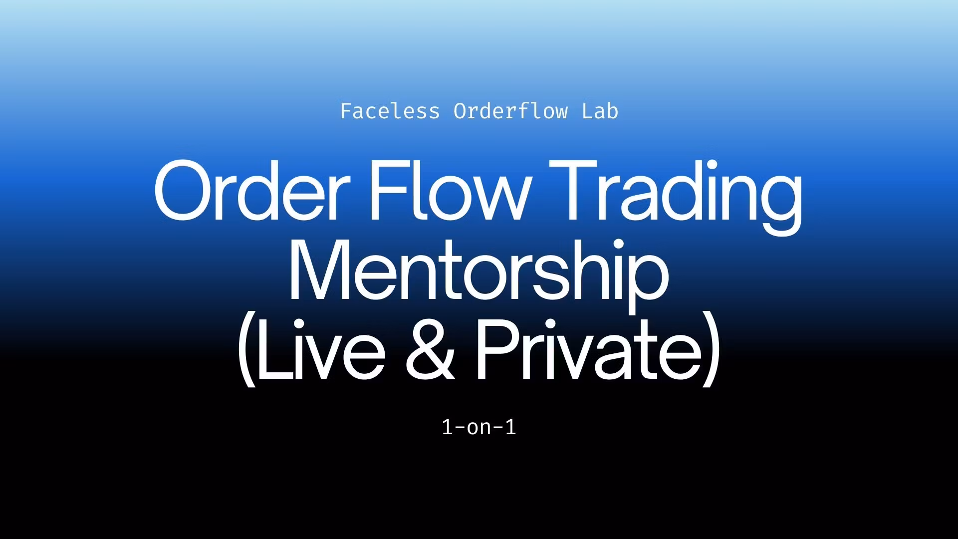 Faceless - MENTORSHIP (1-1)