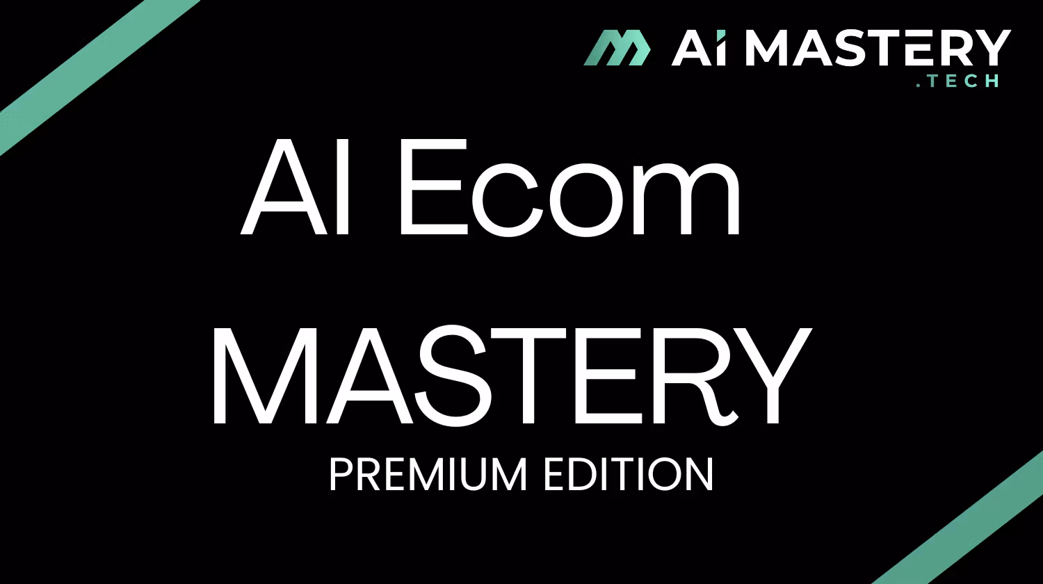 AI ECOM MASTERY
